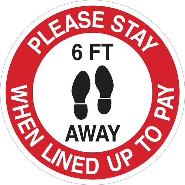 170336 B534FS 17" PLEASE STAY 6FT AWAY