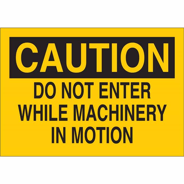 84011 B302-10X14-YK-O-CAU-DO NOT ENTER