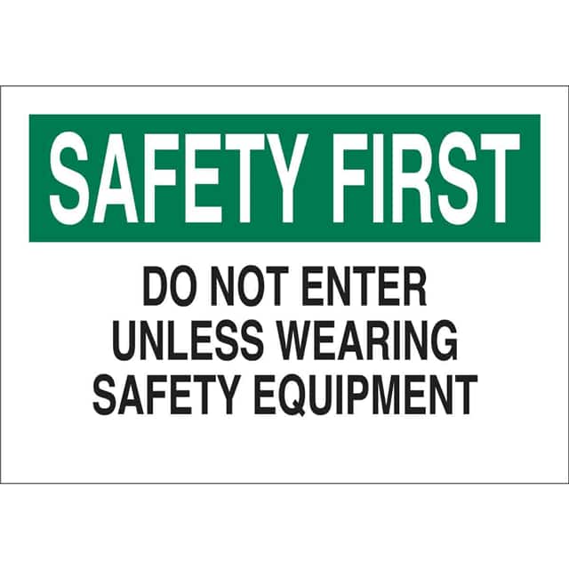 84190 B302-10X14-WK-O-SAF-DO NOT ENTER