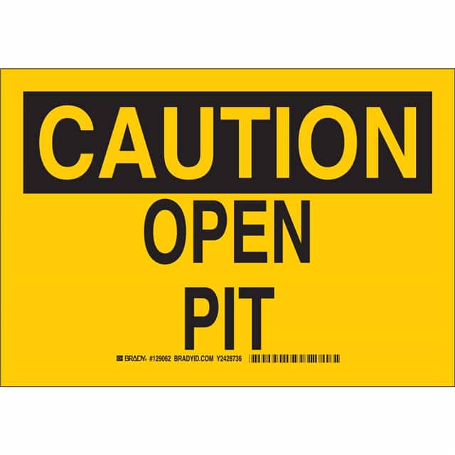 129065 B302 10X14 BLK/YEL CAUTION OPEN