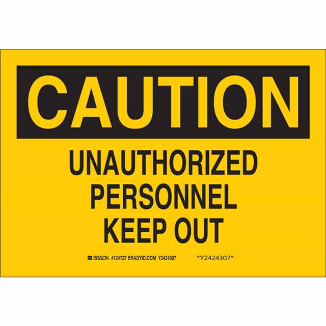 124726 B401 7X10 BLK/YEL CAUTION UNAUTH