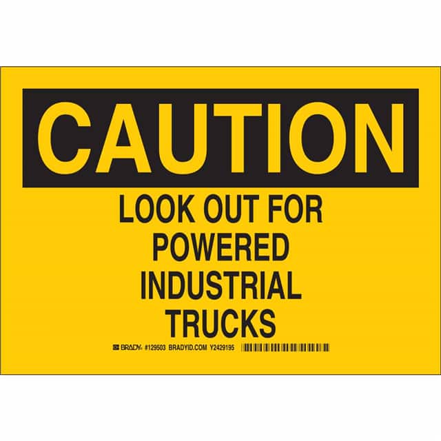 129506 B302 10X14 BLK/YEL CAUTION LOOK