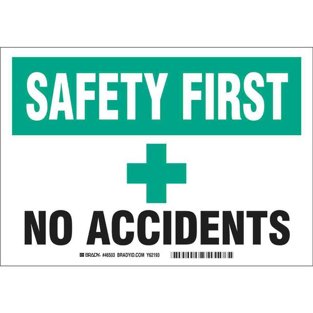 46503 SAFETY FIRST NO ACCIDENT