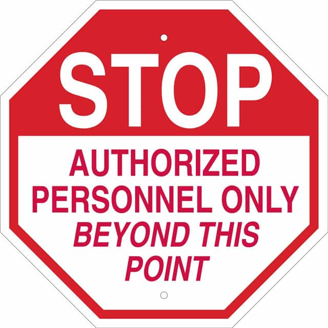 124530 B555 18X18 RED/WHT STOP AUTHORIZ