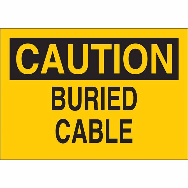 76065 B120,10X14,BLK/YEL,CAUTION BURIE