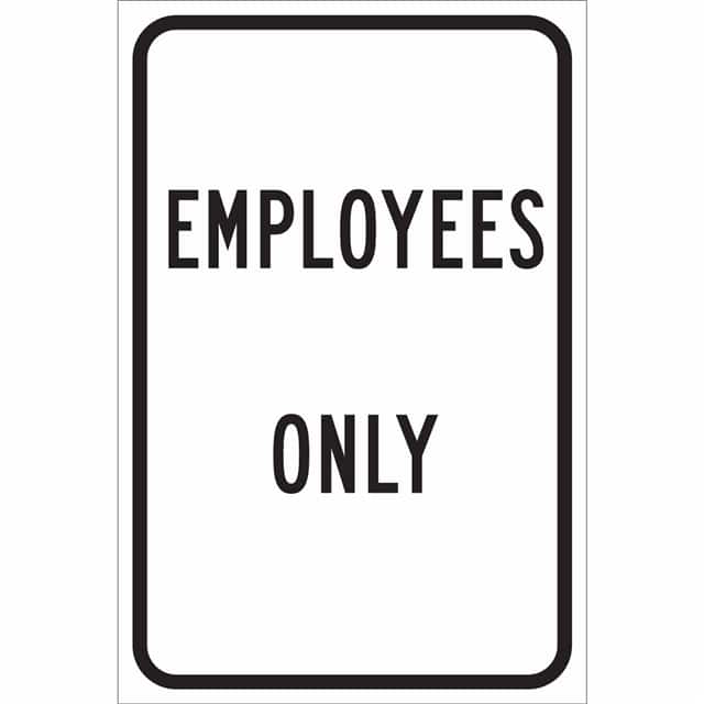 115462 TRFC SIGN EMPL ONLY REFL 18X12 H