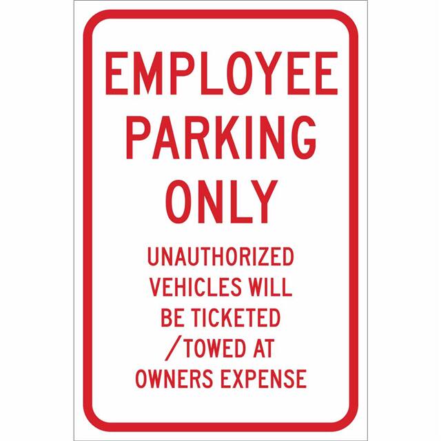 115463 TRFC SIGN EMPL PRKG ONLY REFL HI
