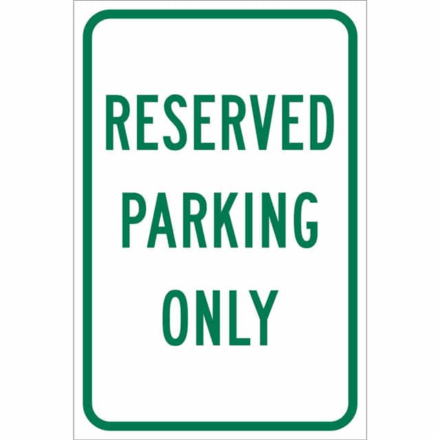 115577 TRFC SIGN RSVD PRKG ONLY REFL HI