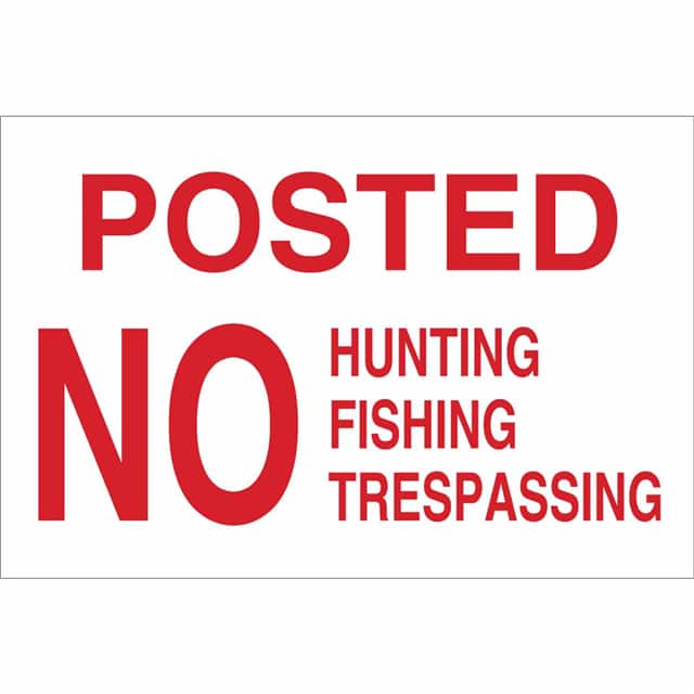 141805 NO HUNTING FISHING TRESPASSING E