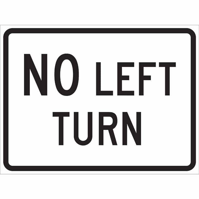 115509 TRFC SIGN NO LEFT TURN REFL HIP
