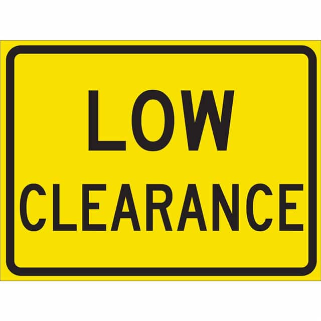 115501 TRFC SIGN LOW CLEARANCE REFL HIP