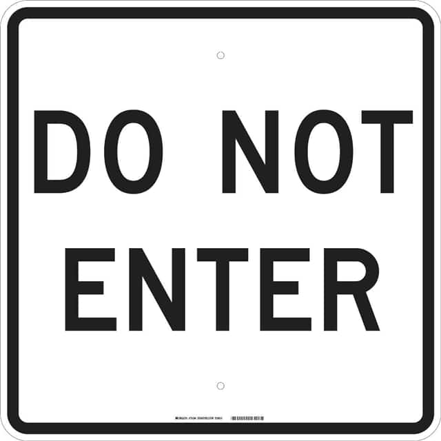 75094 B120,24X24,BLK/WHT,DO NOT ENTER
