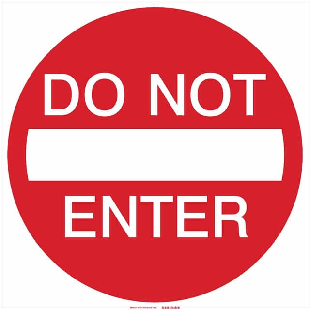 75093 B120,RED/WHT,30X30,DO NOT ENTER