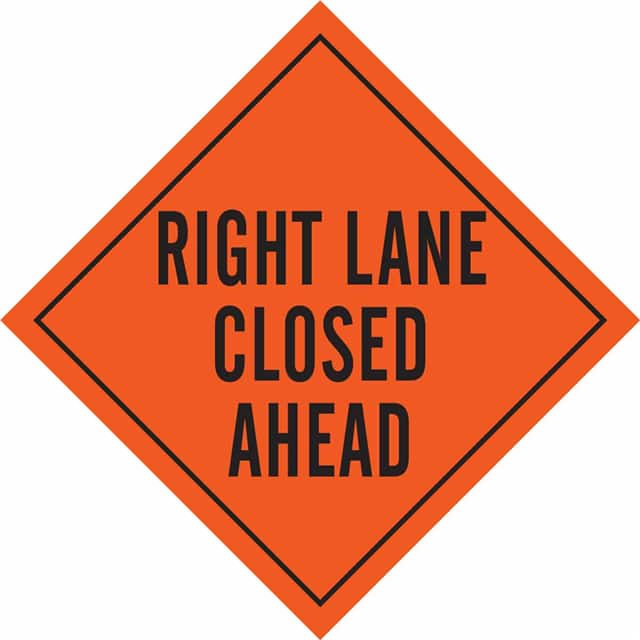 57005 SIGN, RT LANE CL AHD,BLK/ORG,48X