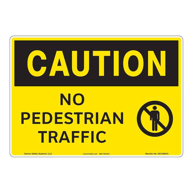 OS1209CH-BJSW3 CAUTION PLASTIC SIGN 12" X 18"