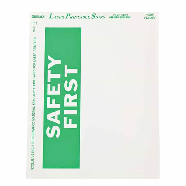 13027 SIGN SAFETY FIRST 7 X 10
