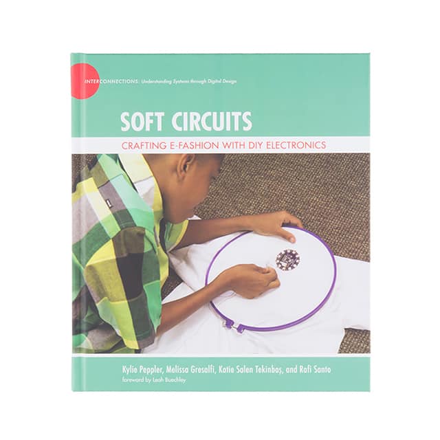 BOK-13089 SOFT CIRCUITS: CRAFTING E-FASHIO