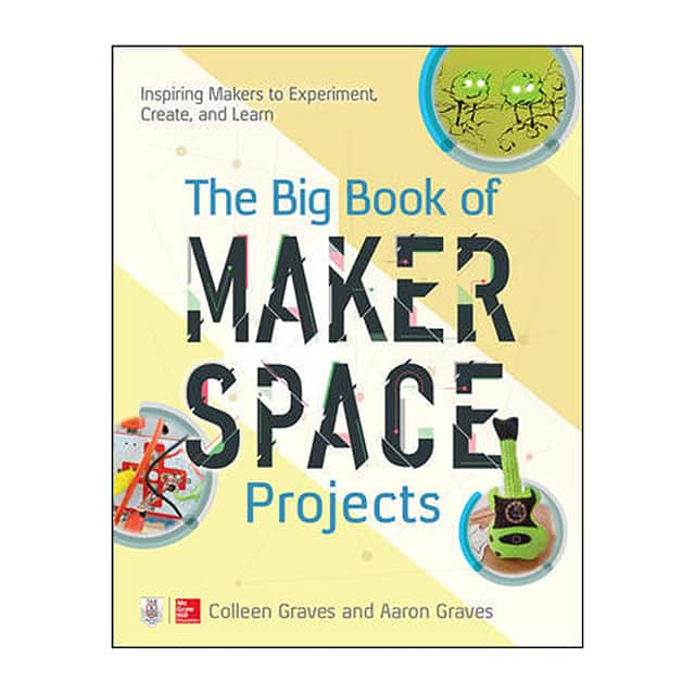 1259644251 BOOK: BIG BOOK OF MAKERSPACE