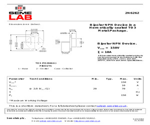 2N6262 The RCA 2N6262 is an NPN general purpose power transistor. It features a 150V collector-emitter voltage and 10A collector current.
