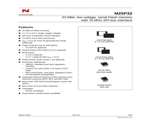 M25P32-VMW6TG The Intel Silicon Photonics M25P32-VMW6TG is a 32Mbit NOR Flash Serial SPI Memory IC. It operates within a 2.7V to 3.6V supply range and features a maximum clock frequency of 75MHz.