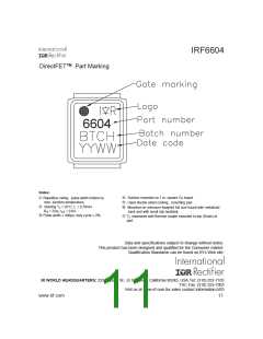 IRF6604 The IRF6604 is a Power MOSFET manufactured by Infineon. It is RoHS3 compliant and has an MSL rating of 1.