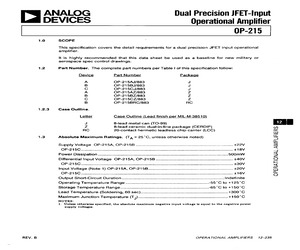 5962-8853801PA The Precision Monolithics 5962-8853801PA is a dual operational amplifier with a 1000 uV maximum input offset voltage and a 3.5 MHz bandwidth. It is housed in a through-hole package.