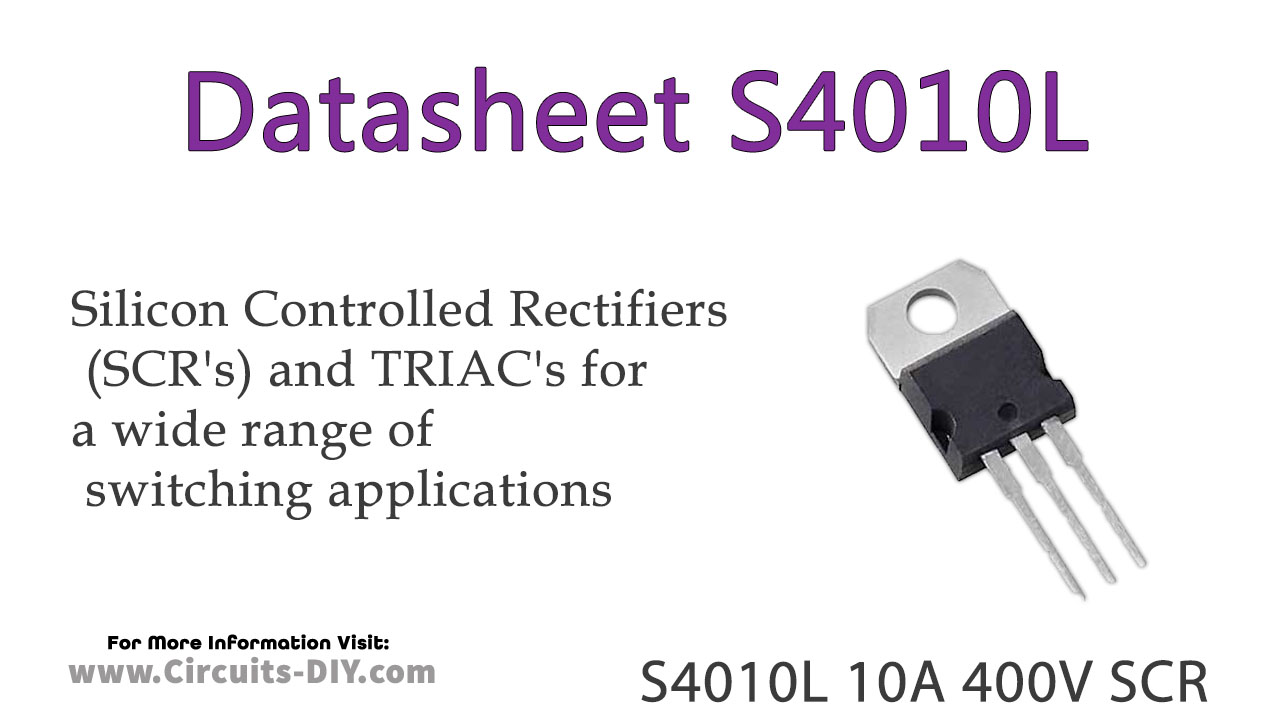 S4010L The TECCOR S4010L is a 400V, 10A Silicon Controlled Rectifier (SCR) in a TO-220 package. It is designed for various switching applications.