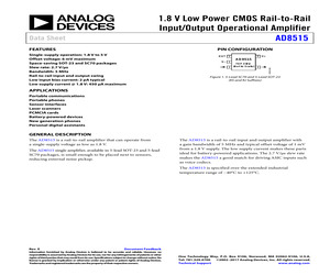 AD8515ARTZ-R2 The AD8515ARTZ-R2 is a general-purpose operational amplifier from AD(RoHS) with a 5MHz bandwidth and Rail-to-Rail output. It operates on a single or dual supply voltage ranging from 1.8V to 5V.