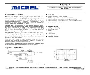 MIC4827BMMTR The Micrel Inc. MIC4827BMMTR is an EL Lamp Driver IC designed for various applications. It operates within a supply voltage range of 1.8V to 5.5V.