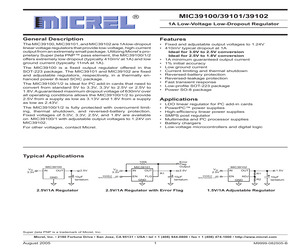 MIC39101-2.5YMTR The Micrel Inc. MIC39101-2.5YMTR is a fixed positive LDO voltage regulator. It offers a 2.5V nominal output voltage and a maximum output current of 1A.