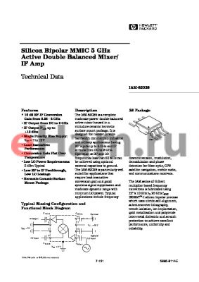 IAM-82028 The Agilent Technologies IAM-82028 is a Silicon Bipolar MMIC 5 GHz Active Double Balanced Mixer/ IF Amp. It features RoHS3 compliance and an MSL of 1.