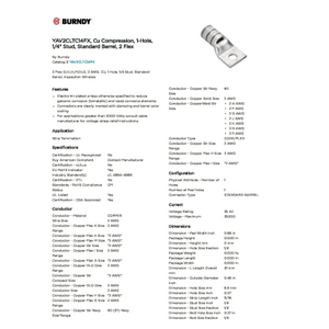 YAV2CLTC14FX The Burndy YAV2CLTC14FX is a tin-plated copper compression lug designed for flex conductors. It features a standard barrel and a 1/4" stud size.