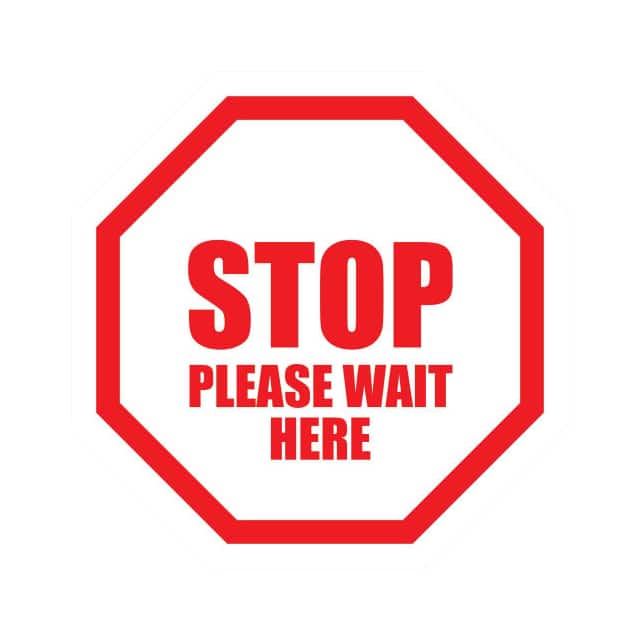 DSV-SIGN 64-SD-K 8'' ROUND STOP PLEASE WAIT HERE