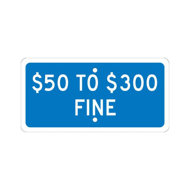TMAS20H NMC TRAFFIC SIGN, $50 TO $300 FI
