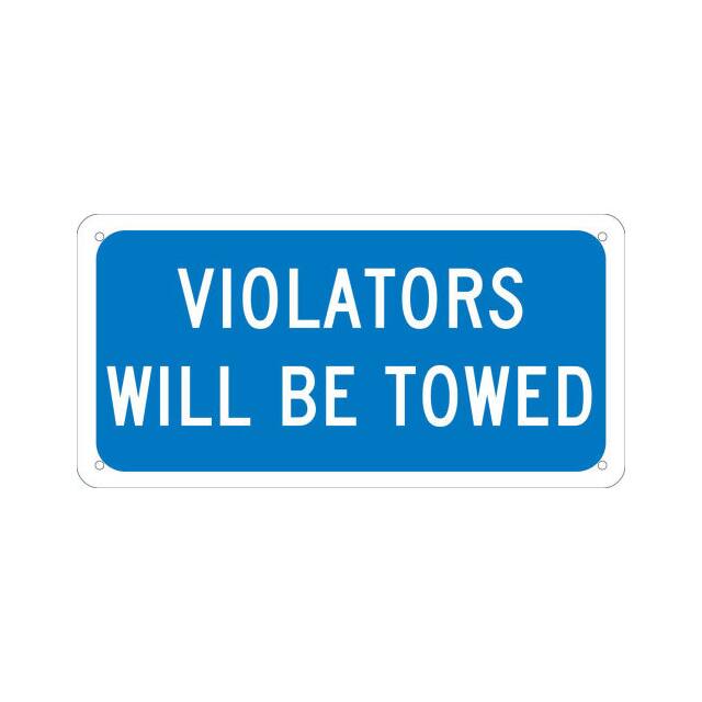 TMAS10G NMC TRAFFIC SIGN, VIOLATORS WILL