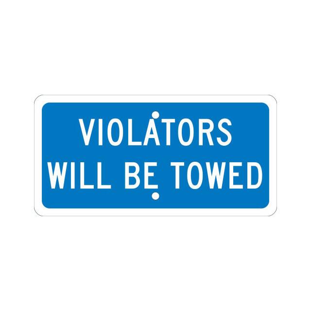 TMAS10H NMC TRAFFIC SIGN, VIOLATORS WILL