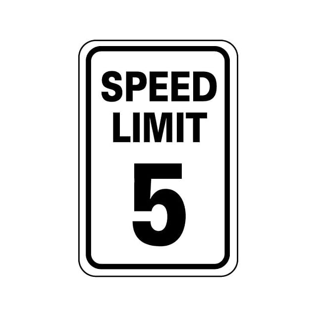 TM17H SPEED LIMIT 5, ALUMINUM SIGN, .0