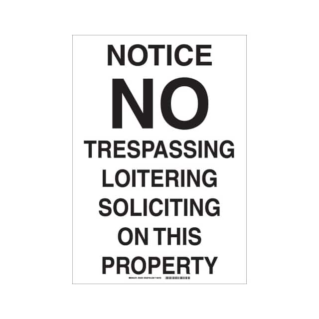 95452 NOTICE NO TRESPASSING LOITERING