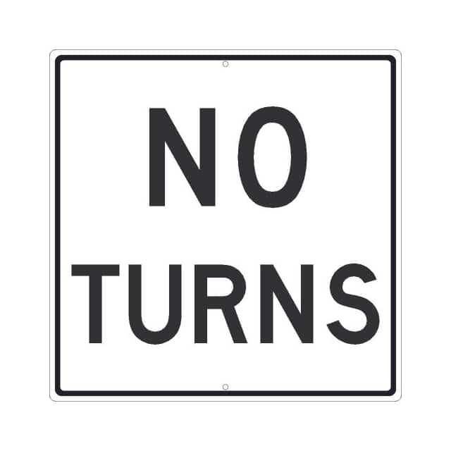 TM520K NMC TRAFFIC SIGN, NO TURNS SIGN,