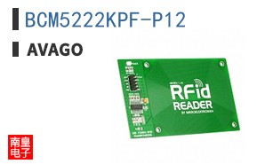 BCM5222KPF-P12 The BCM5222KPF-P12 is a transistor from Broadcom Limited, offered in a BGA/QFP package. It meets RoHS3 compliance standards and has an MSL Level 1 rating.