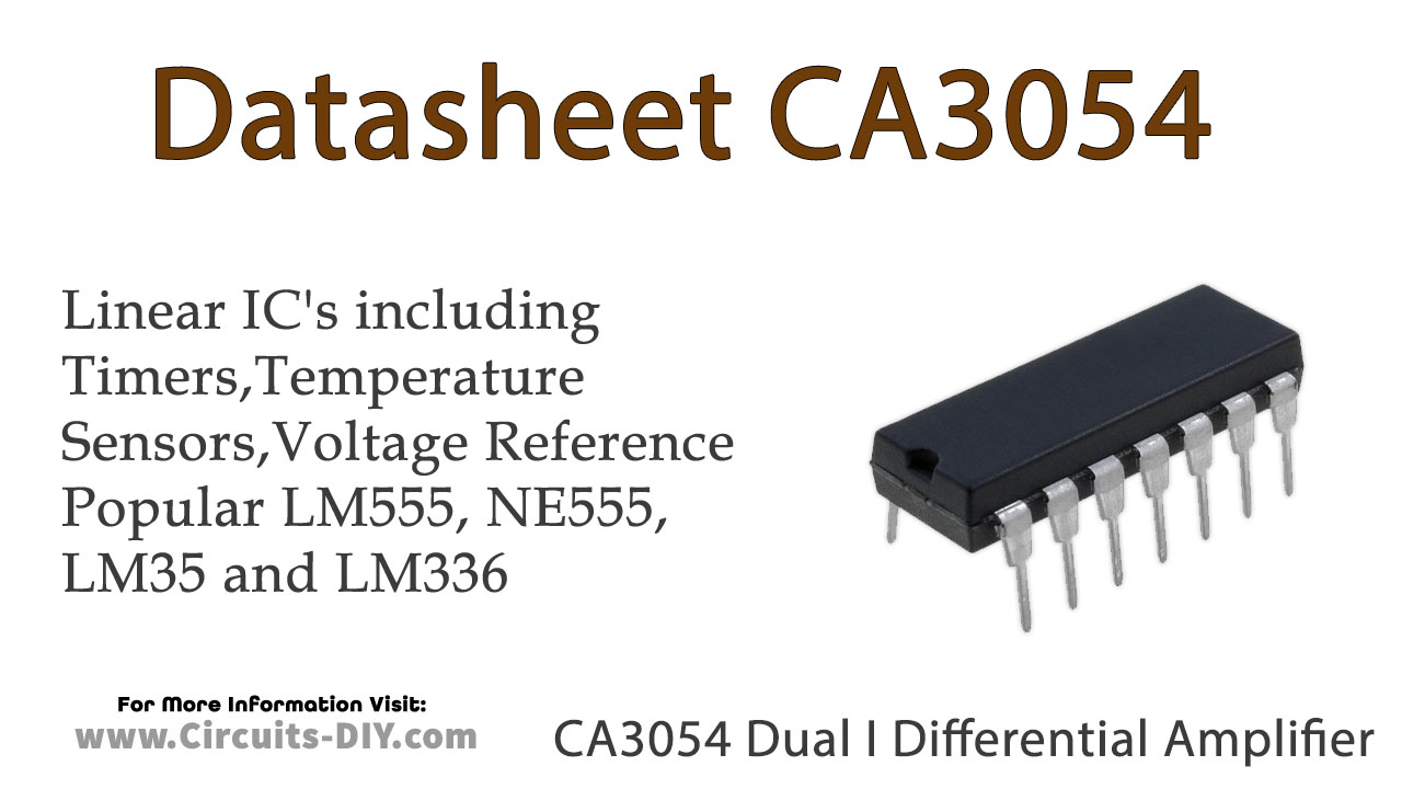 CA3054 The CA3054 from SIL is a dual independent differential amplifier. It features a transition frequency exceeding 300MHz and operates from DC to 120MHz.