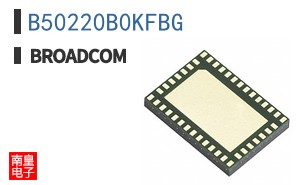 B50220B0KFBG B50220B0KFBG is an obsolete interface driver/receiver/transceiver by Broadcom Limited. It is packaged in Bulk and is RoHS3 compliant.