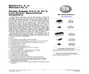 MC33172DR2 The MC33172DR2 is a voltage regulator controller from On Semiconductor. It operates between -40°C and 85°C, with a supply voltage range of 3V to 44V, and contains 2 circuits.
