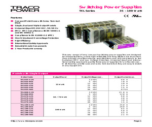TXL 100-0521TI The Traco Power TXL 100-0521TI is a 100W AC/DC converter with a universal input voltage range of 85-264V. It features three outputs and adjustable output functionality.