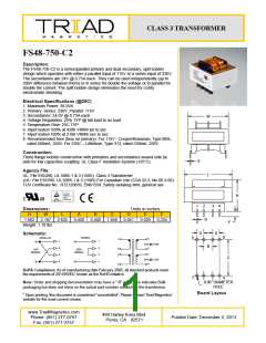 FS48-750 The Triad Magnetics FS48-750 is a 36VA laminated core power transformer. It features dual primary windings for 115V or 230V input and dual 24V secondary windings.