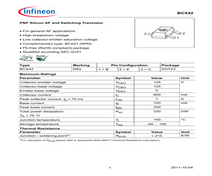 BCX42E6327HTSA1 The Infineon Technologies BCX42E6327HTSA1 is a PNP bipolar junction transistor. It is RoHS3 compliant and has an MSL of Level 1.