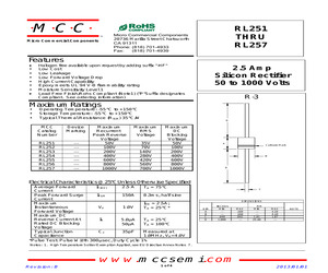 RL257 The MIC RL257 is a silicon rectifier diode designed for general purpose applications. It offers an average forward current of 2.5A and a repetitive peak reverse voltage of up to 1000V.
