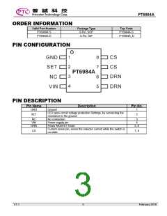 PT6984A-D The PT6984A-D from PTC is a high-precision buck LED driver IC. It features a 500V integrated Power MOSFET and operates across a universal input voltage range.