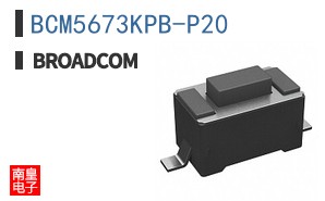 BCM5673KPB P20 The Broadcom Limited BCM5673KPB P20 is a transistor array in a BGA/QFP package. It is RoHS3 Compliant and has an MSL rating of 1.
